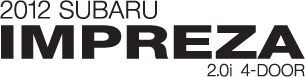 2012 Subaru Impreza 2.0i 4dr (M5)